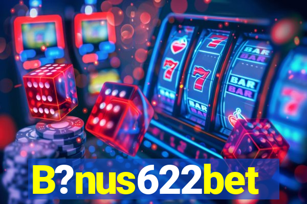 B?nus622bet