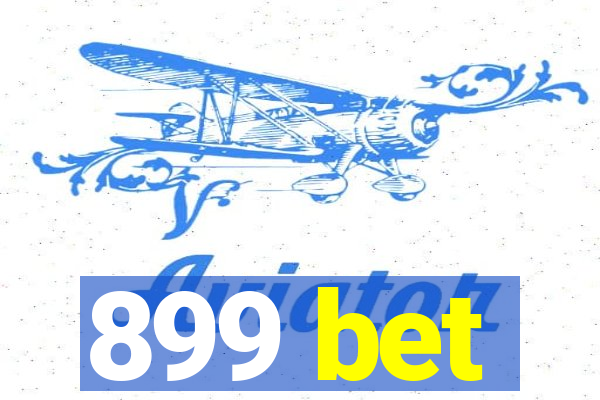 899 bet