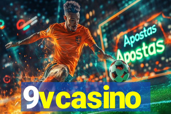 9vcasino