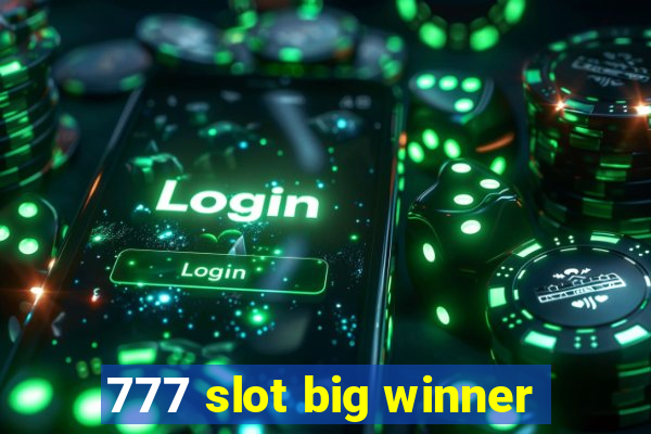 777 slot big winner