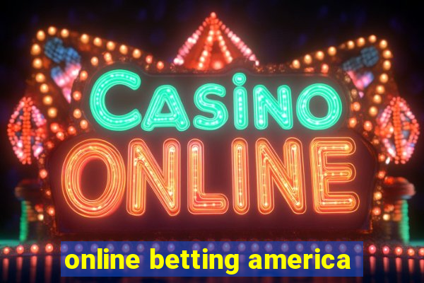 online betting america