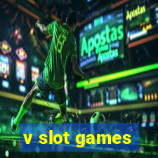 v slot games