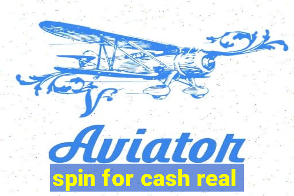 spin for cash real