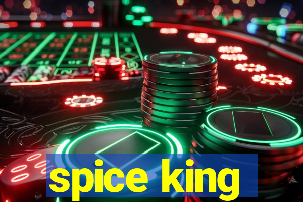 spice king