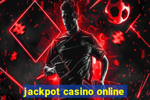 jackpot casino online