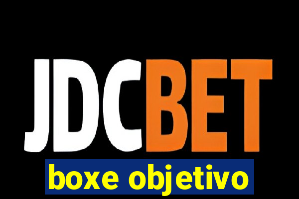 boxe objetivo