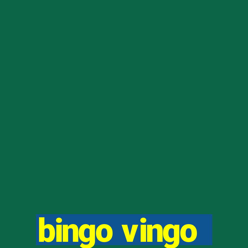 bingo vingo