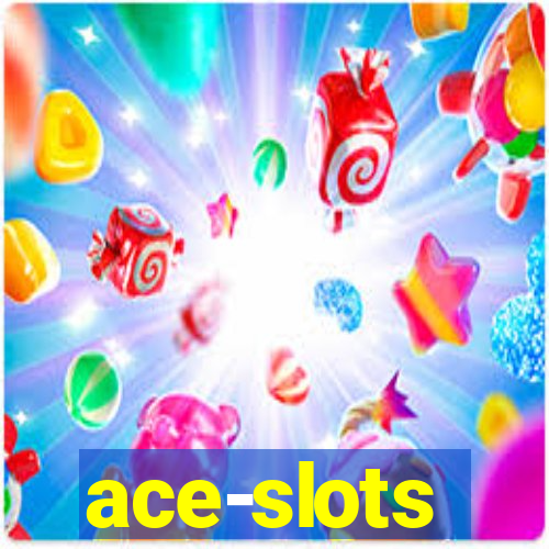 ace-slots