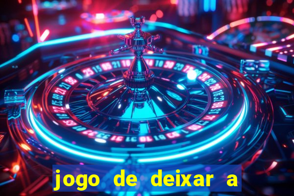 jogo de deixar a mulher nua