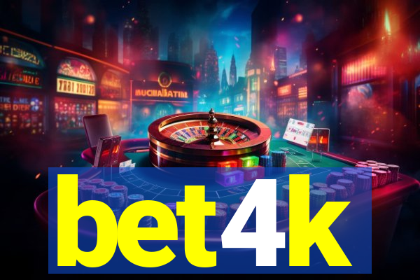 bet4k