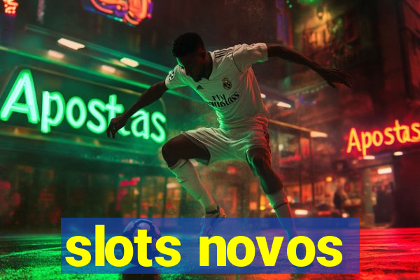 slots novos