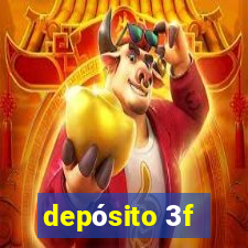 depósito 3f