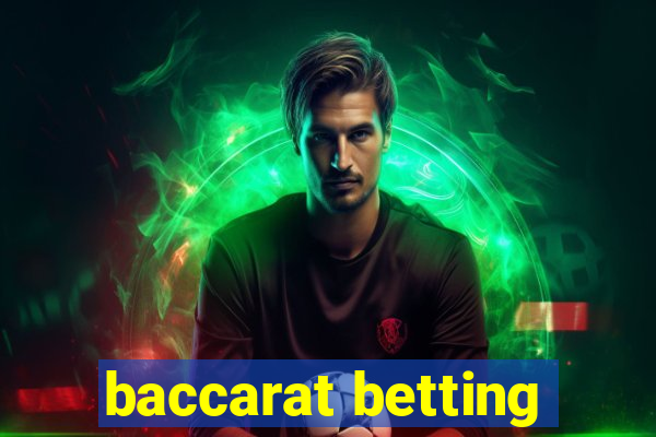 baccarat betting