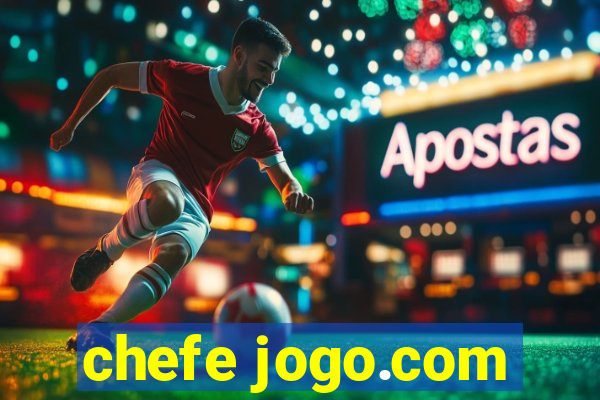 chefe jogo.com