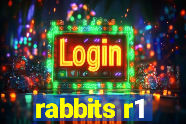 rabbits r1