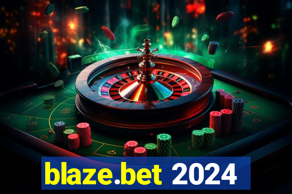 blaze.bet 2024