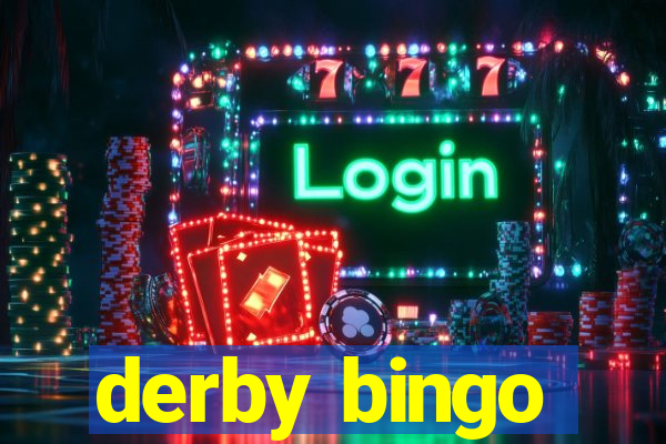 derby bingo