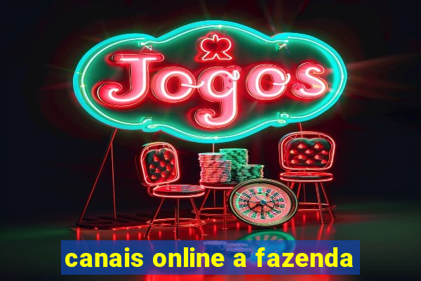 canais online a fazenda