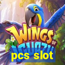 pcs slot