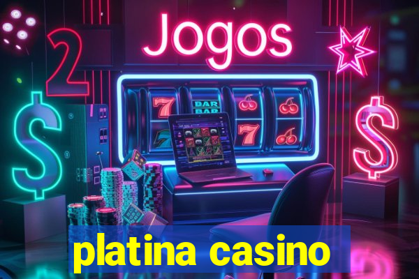 platina casino