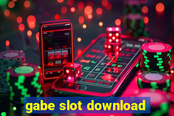 gabe slot download