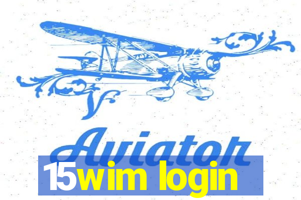 15wim login