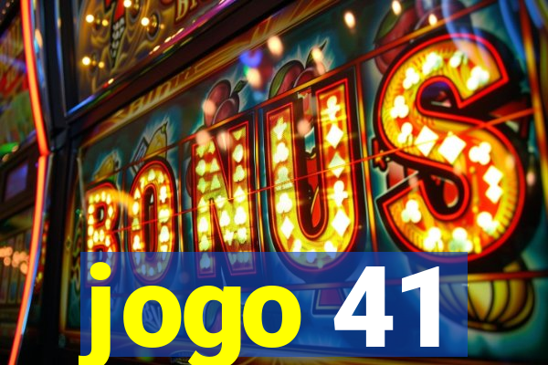 jogo 41