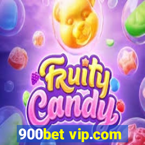 900bet vip.com