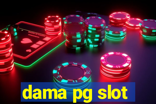 dama pg slot