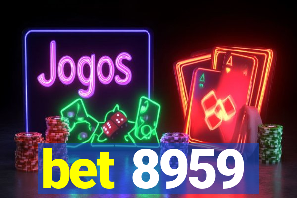 bet 8959