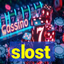 slost