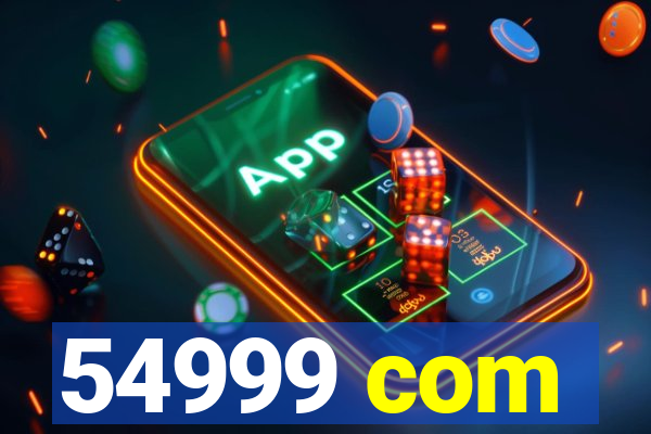 54999 com