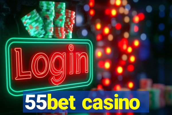 55bet casino