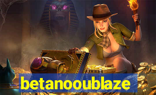 betanooublaze