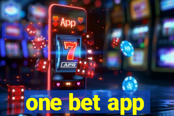 one bet app