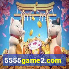 5555game2.com