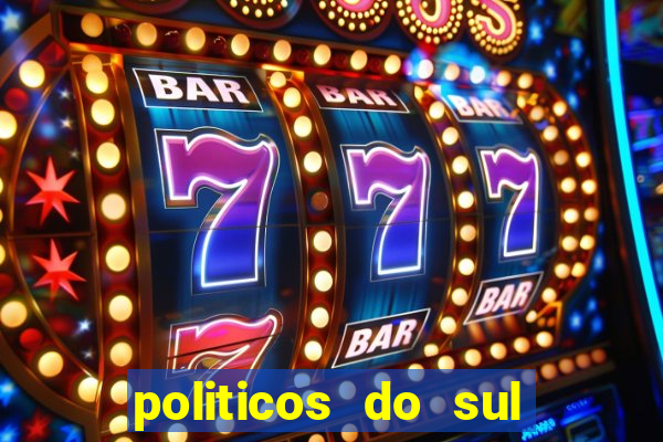 politicos do sul da bahia