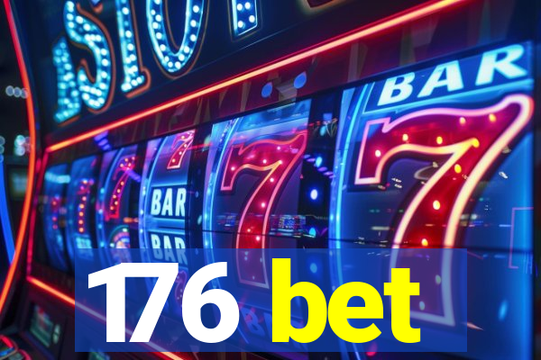 176 bet