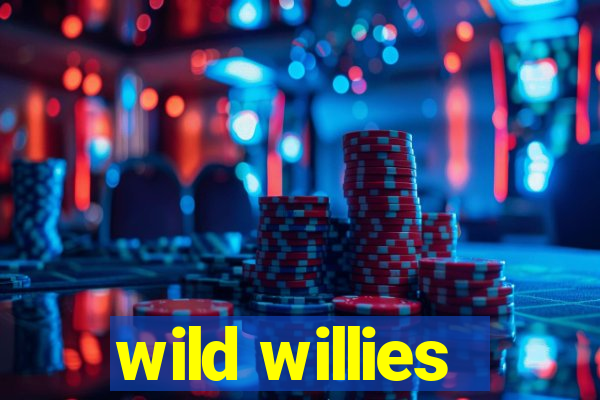 wild willies