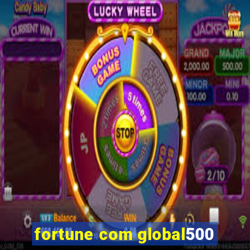 fortune com global500