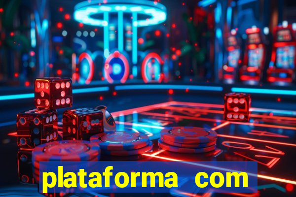 plataforma com conta demo fortune tiger