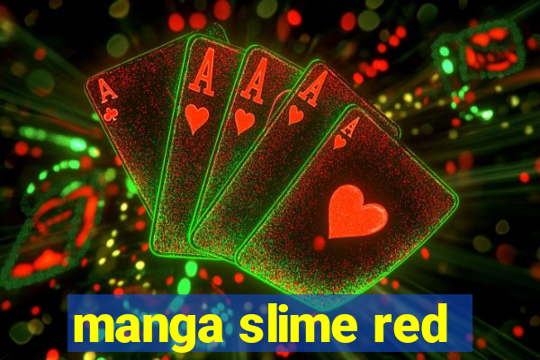 manga slime red