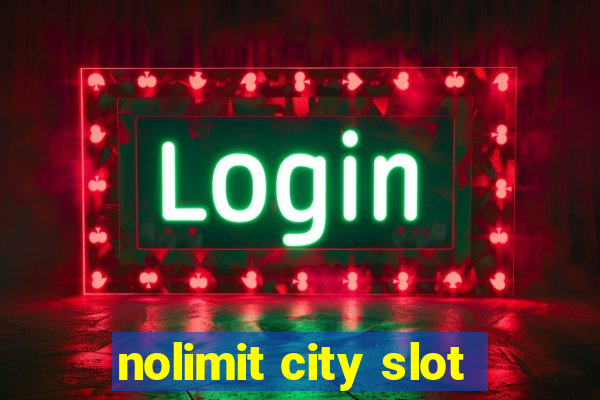 nolimit city slot