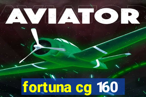 fortuna cg 160