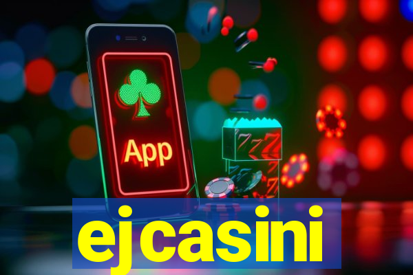 ejcasini