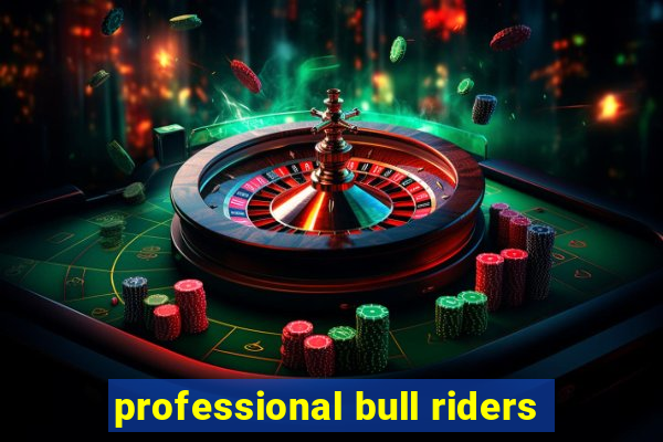 professional bull riders