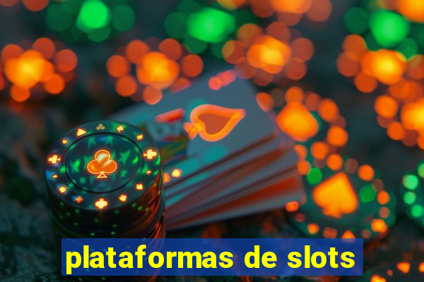 plataformas de slots