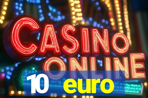 10 euro drückglück casino bonus