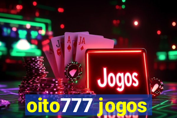 oito777 jogos