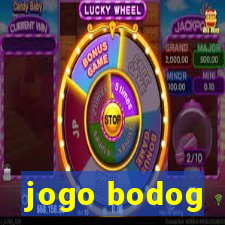 jogo bodog